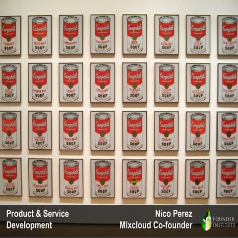 Nico Perez + Founders Institute talk: Product & Services Development