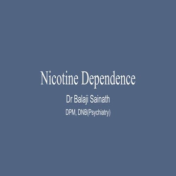 Nicotine Dependence.pptx