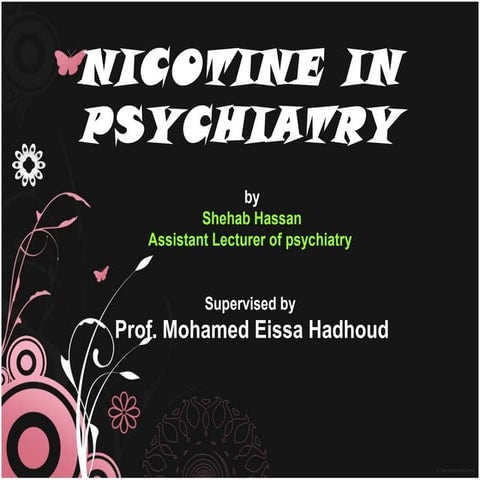 Nicotine in psychiatry