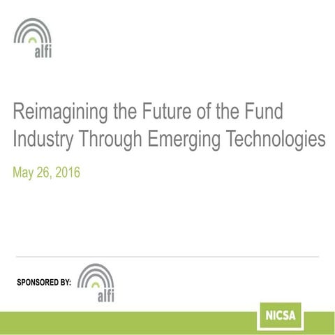 NICSA Webinar | Reimaging the Future of the Fund Industry Through Emerging Te...