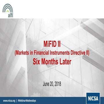 MiFID II, Six Months Later