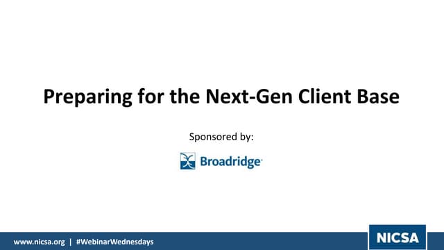 Preparing for the Next-Gen Client Base
