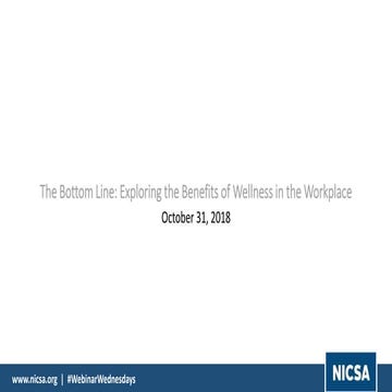 The Bottom Line: Exploring the Benefits of Wellness in the Workplace