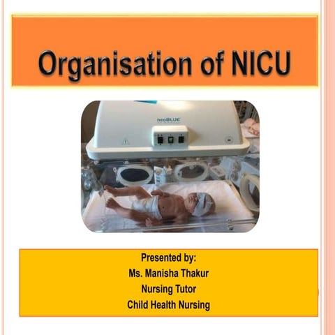Neonatal Intensive Care Unit