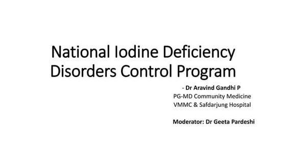 National iodine deficiency disorder control program | PPT