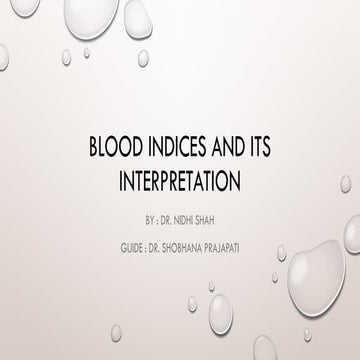 Blood indices and its interpretation .pptx