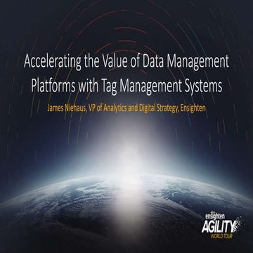 Accelerating the Value of Data Management Platforms with Tag Management Systems