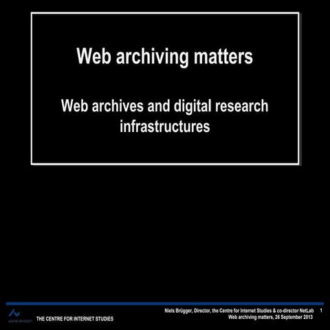 Niels Brügger's slides from Digital Conversations event on 26/09/2013