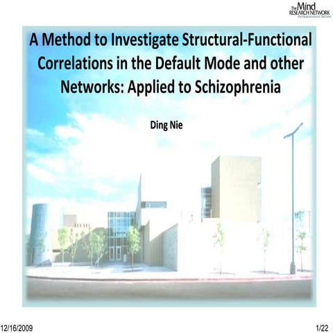 A Method to Investigate Structural-Functional Correlations in the Default Mod...