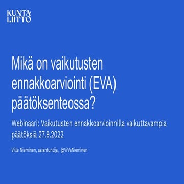Nieminen_Niemi_Kuntaliitto_Mita_on_paatosten_EVA_Tyokalu_tutuksi_27092022.pdf