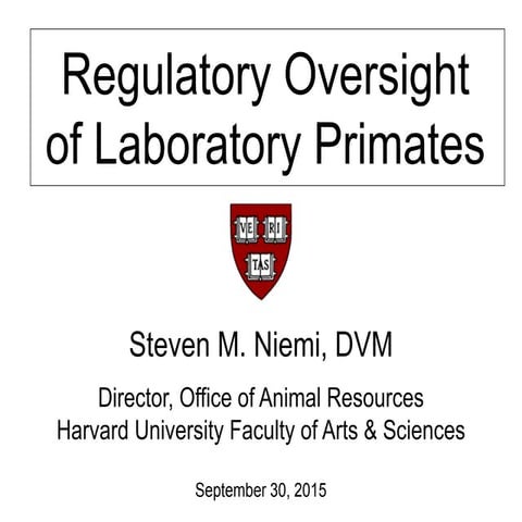 Niemi, Regulatory Oversight of Laboratory Primates