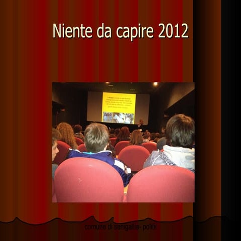 Niente da capire 2012 PPT