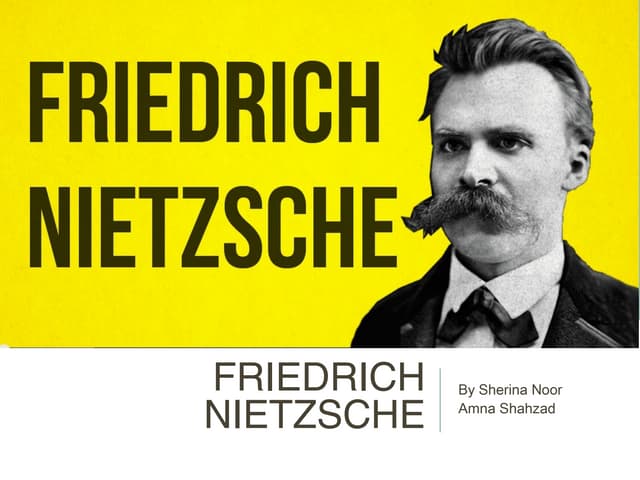 Nietzsche's prominent works and God is dead. 