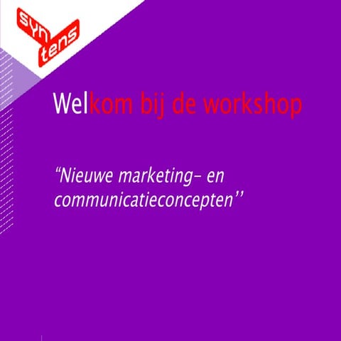 Nieuwe marketing en communicatieconcepten 30 oktober 2007
