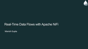 Real-Time Data Flows with Apache NiFi