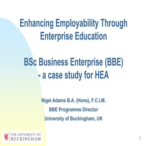 Enhancing employability through enterprise education: BSc Business Enterprise...