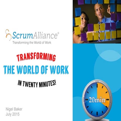 Nigel Baker - “Transforming the world of work … in 20 minutes”