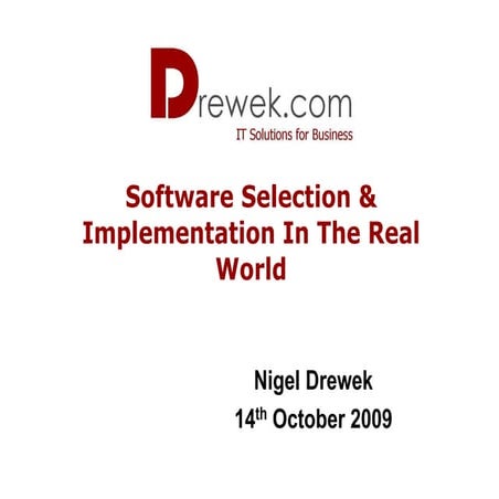 Software selection and implementation in the real world