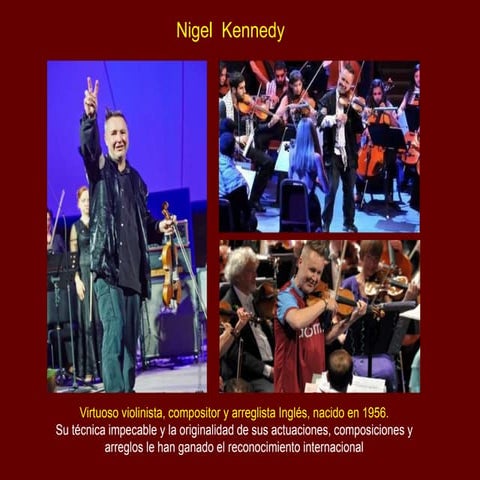 Nigel Kennedy - Violinista y Compositor Inglés