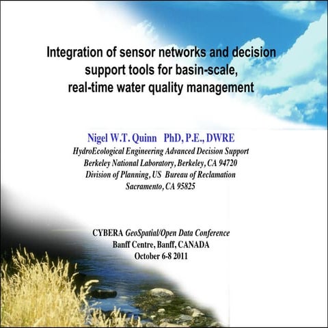 Integration of sensor networks and decision support tools for basin-scale, re...