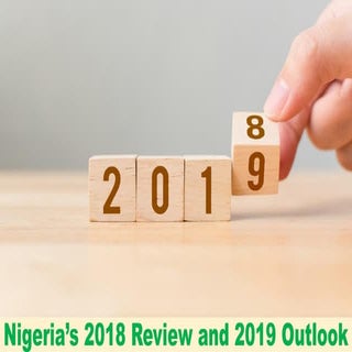 Nigeria 2018 review and 2019 outlook