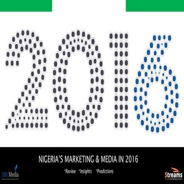 Nigeria's Media &amp; Marketing in 2016