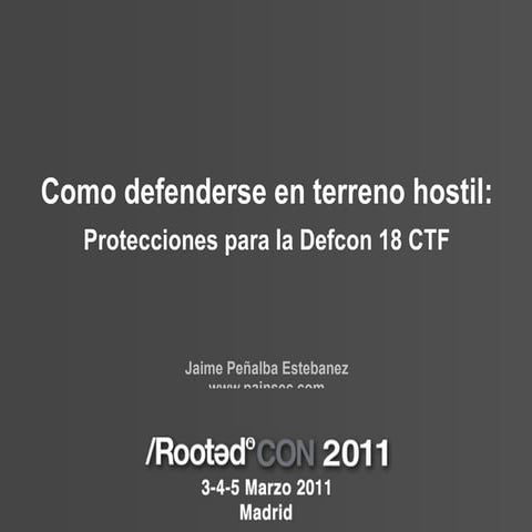 Jaime Peñalba - Como defenderse en terreno hostil: Protecciones para la Defco...
