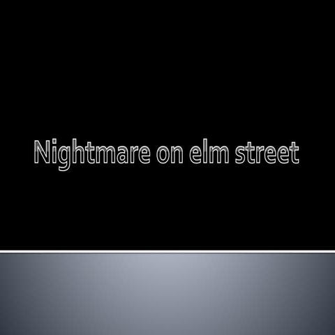 Nightmare on elm street