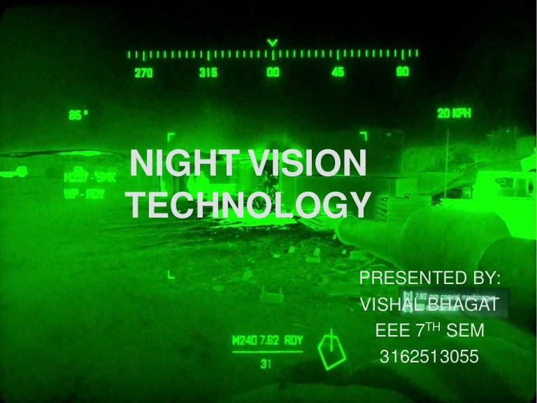Night vision technology