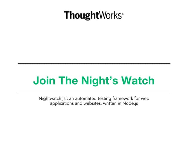 Nightwatch.js (vodQA Shots - Pune 2017)