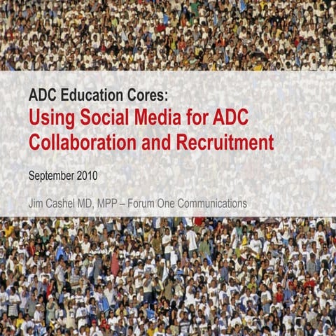 Using Social Media for ADC Collaboration and Recruitment