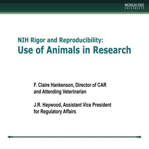 NIH rigor and reproducibility.use of animals in research.msu 2.16