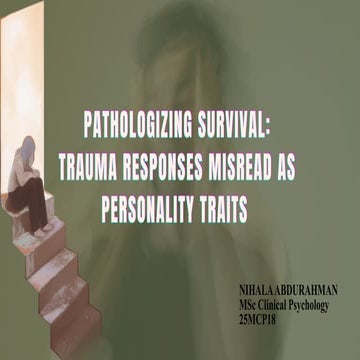Pathologizing survival:trauma respomistead as personality traitspdf | PDF