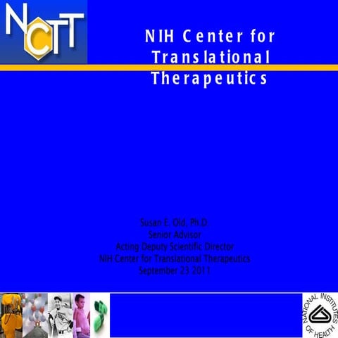 NIH Drug Discovery and Development - NCTT and CTSAs