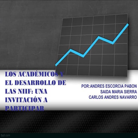 LOS ACADEMICOS EN EL DESARROLLO DE LAS NIIF