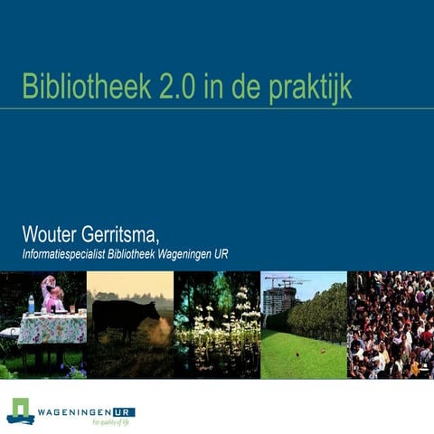 Bibliotheek 2.0 presentatie bij de UBN Nijmegen