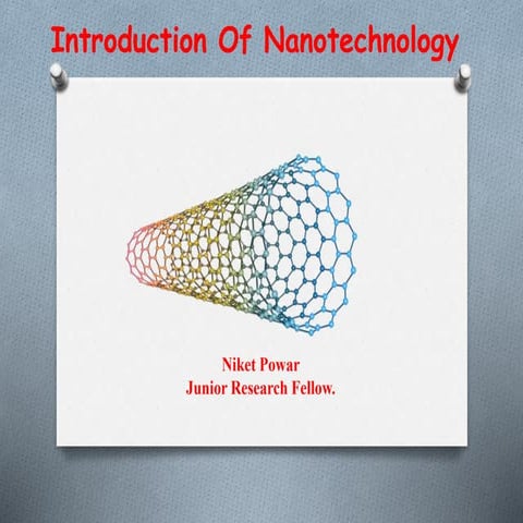 Introduction of Nanotechnology 