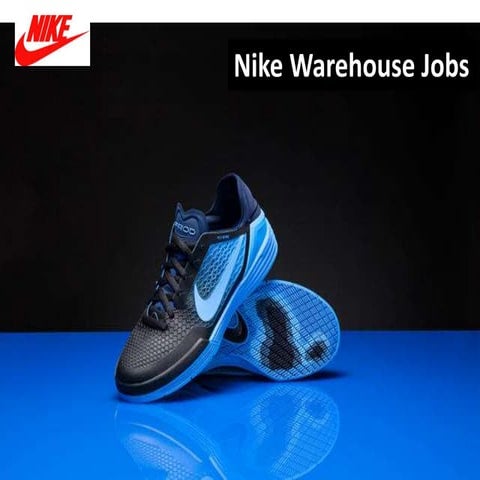 Nike warehouse jobs | PPT