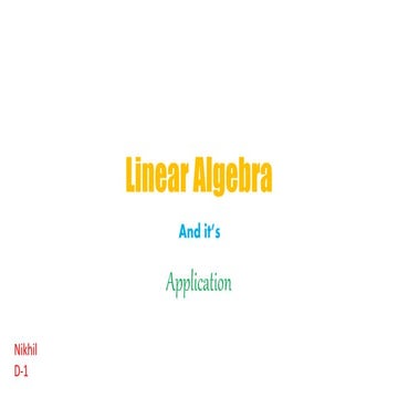Linear Algebra's Applications | PPTX