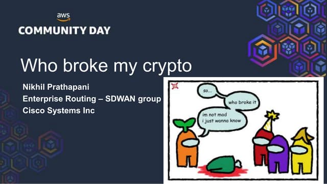 Who Broke My Crypto