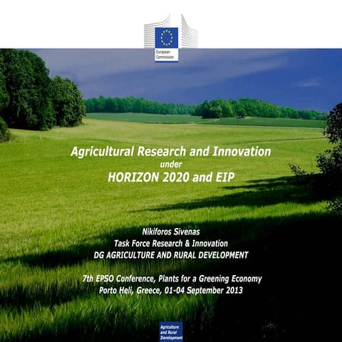 Nikiforas Sivenas - Agricultural Research and Innovation under HORIZON 2020 a...