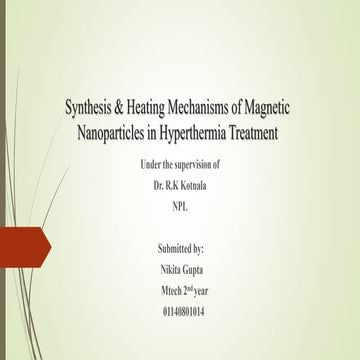 Synthesis & Heating Mechanisms of Magnetic Nanoparticles in Hyperthermia Treatment