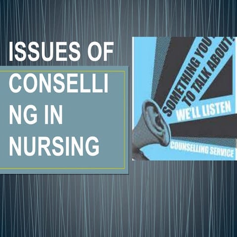 Issues of counselling in nursing - communication presentation