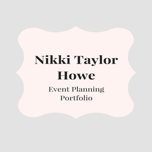 Nikki Taylor Howe Event Planning Portfolio | PDF