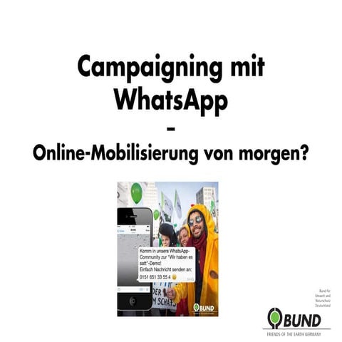 A pilot of using What's App for campaigning