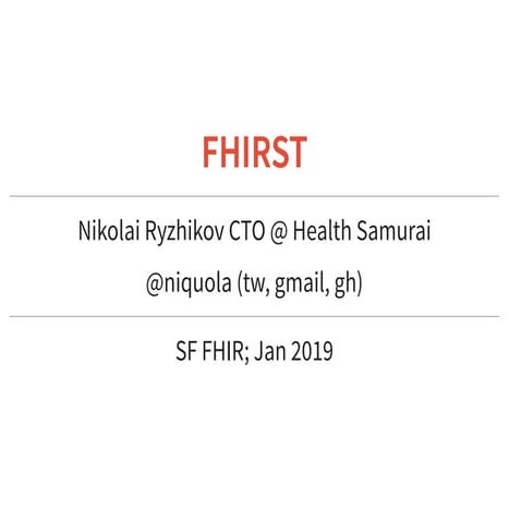 FHIR-first development of healthcare applications