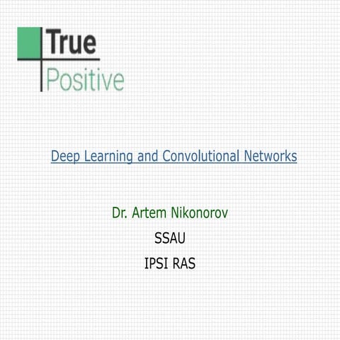 Deep Learning and Convolutional Networks