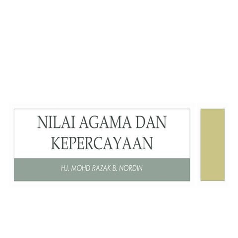 Nilai Agama dan Kepercayaan