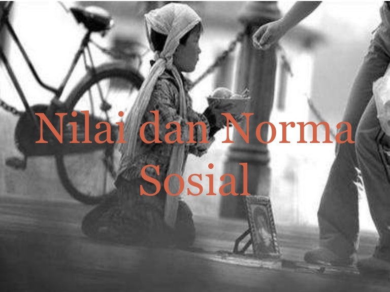 Nilai Dan Norma Sosial
