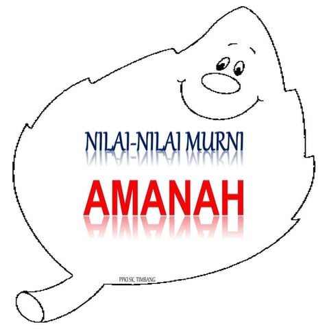 NILAI-NILAI MURNI -ppt